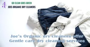 Gentle-care dry cleaning service at Joe’s Cleaners in Westbury NY