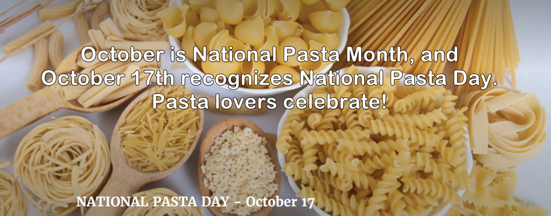 NATIONAL PASTA DAY OCTOBER 17