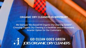 Joe's Cleaners Startups Organic Dry Cleaning Process