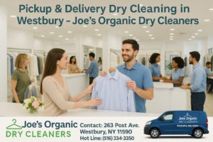 Delivery vehicle for Joe’s Organic Dry Cleaners offering free pickup and delivery in the local Westbury area