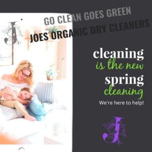 Dry Cleaning vs Wet Cleaning at Joe’s Organic Dry Cleaners