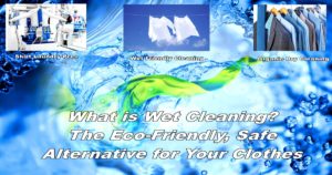 Wet cleaning service at Joe’s Organic Cleaners in Westbury NY